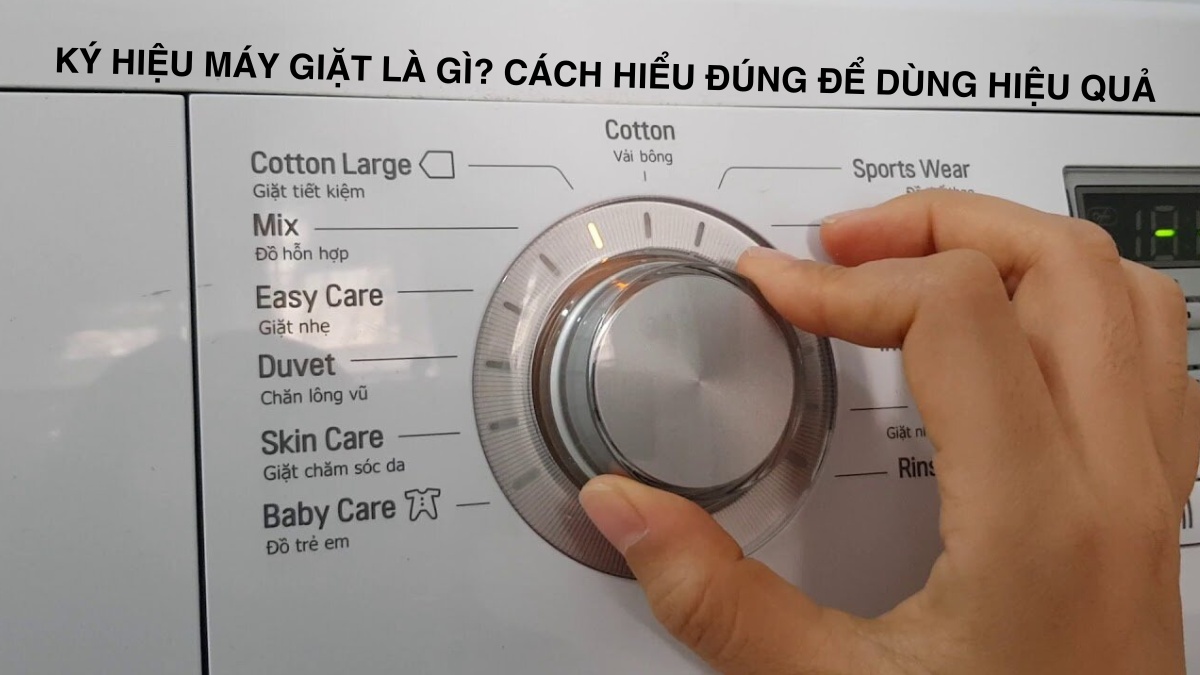 Ký hiệu máy giặt là gì? Cách hiểu đúng để dùng hiệu quả